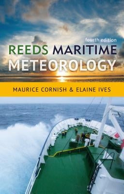 Reeds Maritime Meteorology by Ives, Elaine