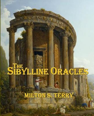The Sibylline Oracles by Sites M. L. a., Roy a.