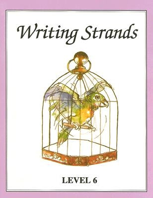 Writing Strands: Level 6 by Marks, Dave