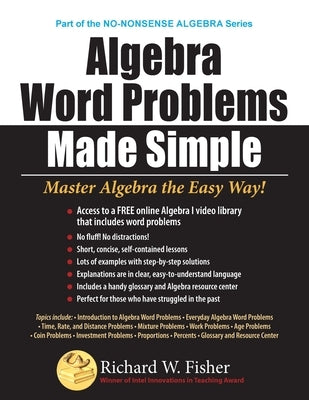 Algebra Word Problems Made Simple by Fisher, Richard W.