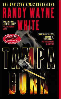 Tampa Burn by White, Randy Wayne