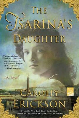 The Tsarina's Daughter by Erickson, Carolly