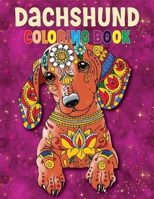 Dachshund Coloring Book: The Wiener Dog Coloring book, Beautiful Gift for Dachshund lovers: Coloring Book for all by Publishing, Sojon