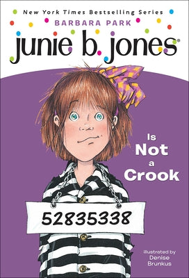 Junie B. Jones Is Not a Crook by Park, Barbara