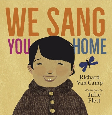 We Sang You Home by Van Camp, Richard