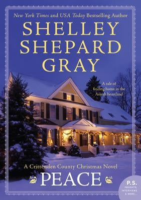 Peace: A Crittenden County Christmas Novel by Gray, Shelley Shepard