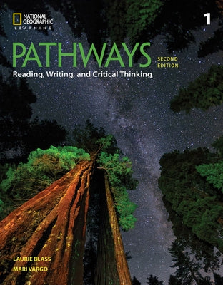 Pathways: Reading, Writing, and Critical Thinking 1 by Blass, Laurie