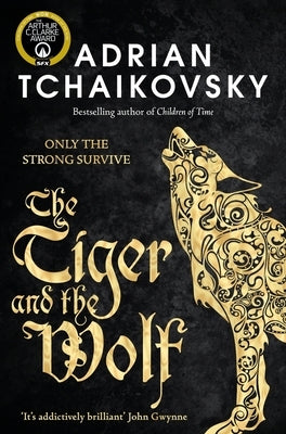 The Tiger and the Wolf: Volume 1 by Tchaikovsky, Adrian