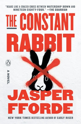 The Constant Rabbit by Fforde, Jasper