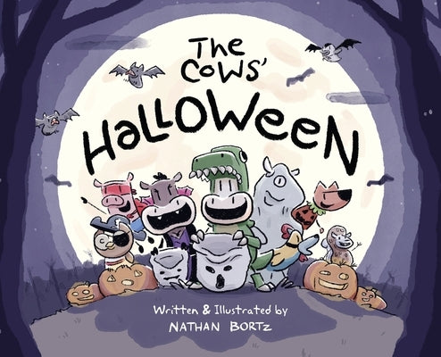 The Cows' Halloween by Bortz, Nathan Andrew