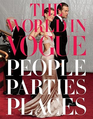 The World in Vogue: People, Parties, Places by Bowles, Hamish