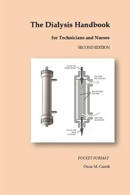 The Dialysis Handbook for Technicians and Nurses: Pocket Format by Cairoli, Oscar M.