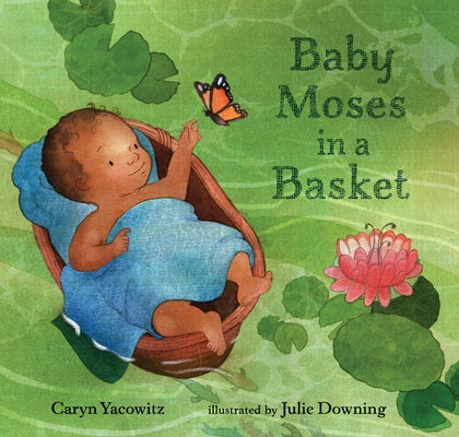 Baby Moses in a Basket by Yacowitz, Caryn