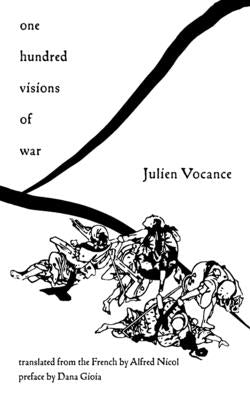 One Hundred Visions of War by Vocance, Julien