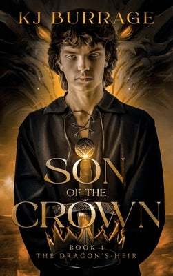 Son of the Crown by Burrage, Kj