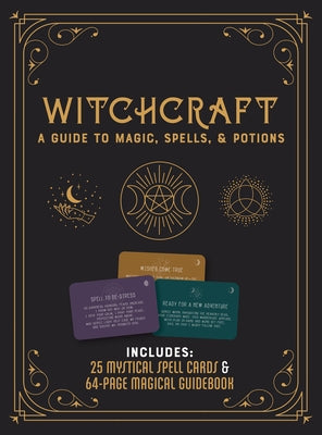 Witchcraft Kit: A Guide to Magic, Spells, and Potions - Includes: 25 Mystical Spell Cards and 64-Page Magical Guidebook by Editors of Chartwell Books