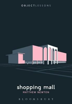 Shopping Mall by Newton, Matthew