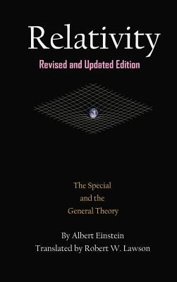 Relativity: The Special and the General Theory by Einstein, Albert
