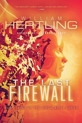 The Last Firewall by Hertling, William