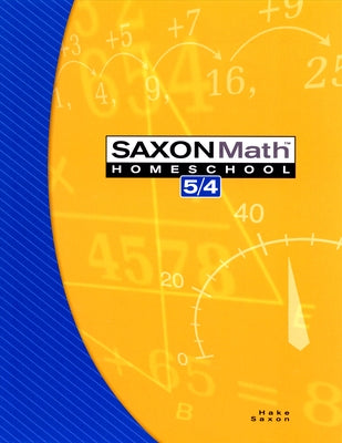 Saxon Math Homeschool 5/4 by Hake