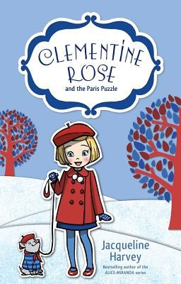 Clementine Rose and the Paris Puzzle by Harvey, Jacqueline