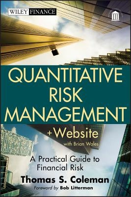 Quantitative Risk Management + by Coleman