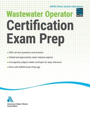 Wastewater Operator Certification Exam Prep by Morgan, Kenneth C.