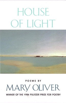 House of Light by Oliver, Mary