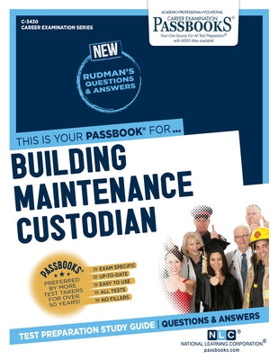 Building Maintenance Custodian (U.S.P.S.) (C-3430): Passbooks Study Guidevolume 3430 by National Learning Corporation