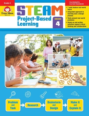 Steam Project-Based Learning, Grade 4 Teacher Resource by Evan-Moor Corporation