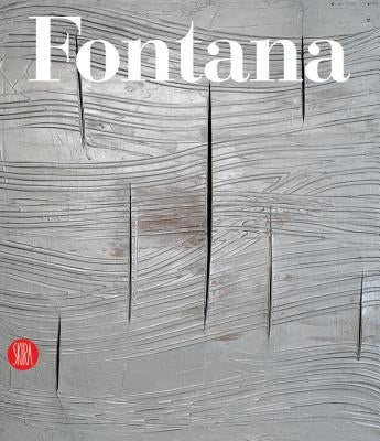 Lucio Fontana: Catalogue Raisonne Di Sculture, Dipinti, Ambientazioni Tomo II by Fontana, Lucio