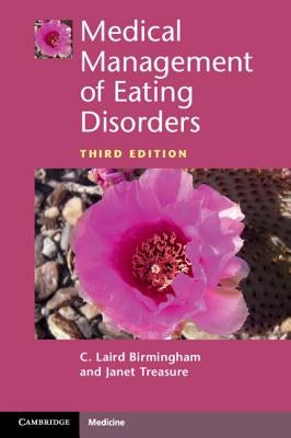 Medical Management of Eating Disorders by Birmingham, C. Laird