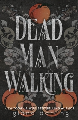 Dead Man Walking by Darling, Giana