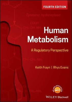 Human Metabolism: A Regulatory Perspective by Evans, Rhys