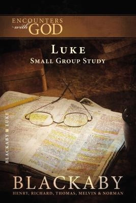 The Gospel of Luke by Blackaby, Henry