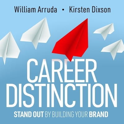Career Distinction Lib/E: Stand Out by Building Your Brand by Tocci, Norah