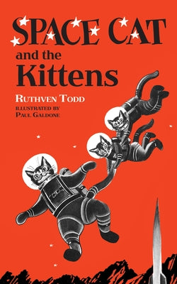 Space Cat and the Kittens by Todd, Ruthven