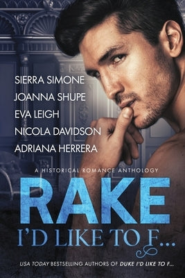 Rake I'd Like to F... by Adriana Herrera, Nicola Davidson