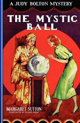 Mystic Ball #7 by Sutton, Margaret