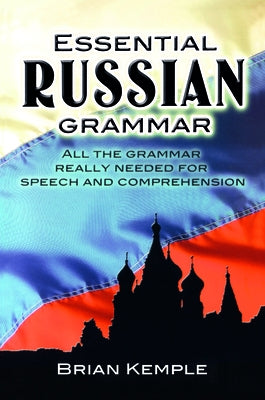 Essential Russian Grammar by Kemple, Brian