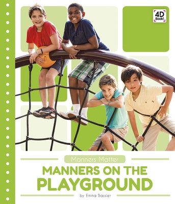 Manners on the Playground by Bassier, Emma