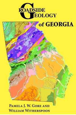 Roadside Geology of Georgia by Gore, Pamela J. W.
