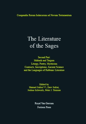 The Literature of the Sages, Second Part by Safrai, Zeev