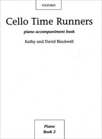 Cello Time Runners Piano Accompaniment by Blackwell, David