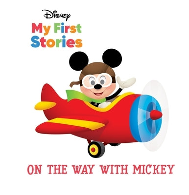 Disney My First Stories on the Way with Mickey by Pi Kids