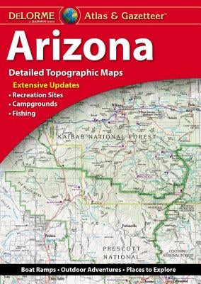 Delorme Atlas & Gazetteer: Arizona by Rand McNally