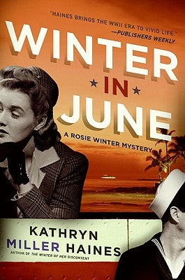 Winter in June by Haines, Kathryn Miller