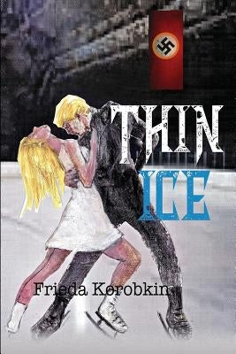Thin Ice by Korobkin, Frieda