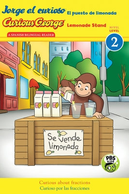 Jorge El Curioso El Puesto de Limonada/CG Lemonade Stand (Cgtv Reader) by Rey, H. A.