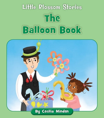 The Balloon Book by Minden, Cecilia